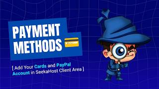 How to Add Payment Methods in the SeekaHost Client Area? 💳 - Payments Made Easy ⚡