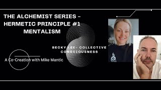 Unlocking the Power of Mentalism | Hermetic Principles Explained | The Alchemist Series