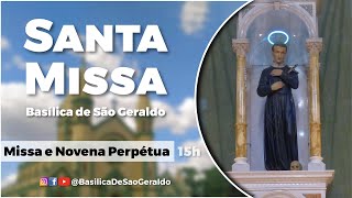 Missa e Novena Perpétua a São Geraldo | 15h