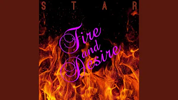 Fire and Desire