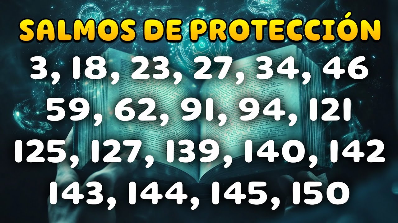 20 Salmos de Protección Más Poderosos de la BIBLIA que Debes Conocer | Salmos De La BIBLIA