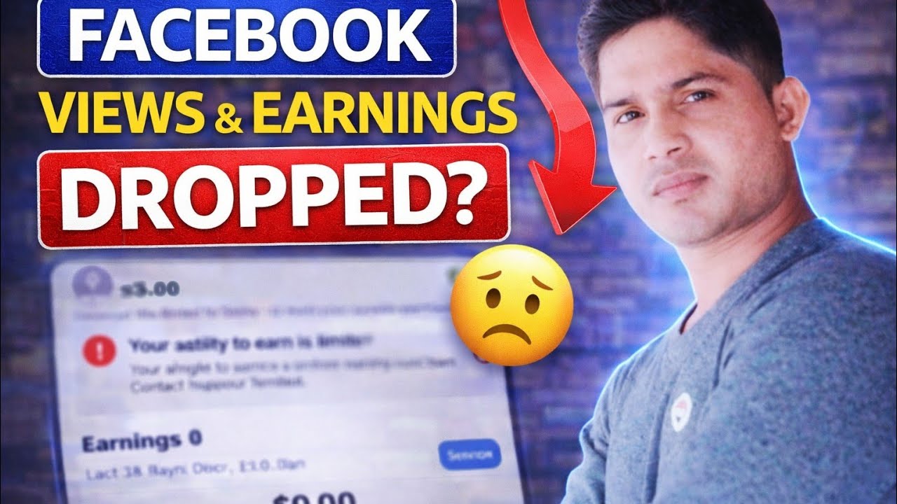 Facebook Views & Earnings Suddenly Dropped? Real Reasons Explained (2026)