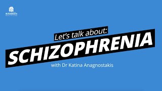 Lets Talk About Schizophrenia