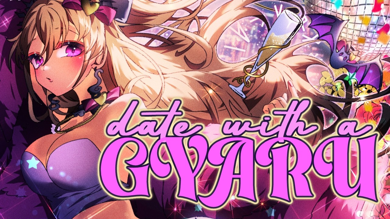💕A Date with a Gyaru 🌺