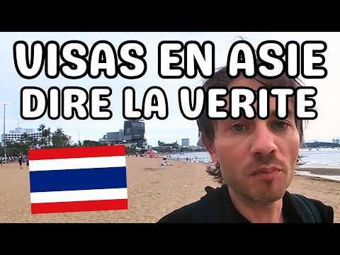 Avoir un visa en Asie ou en Thailande est il vraiment exceptionnel