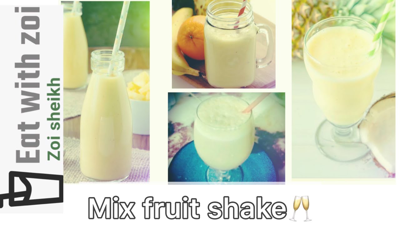 Mix fruit shakeTasty eid special drinkeat with zoi🥳 YouTube