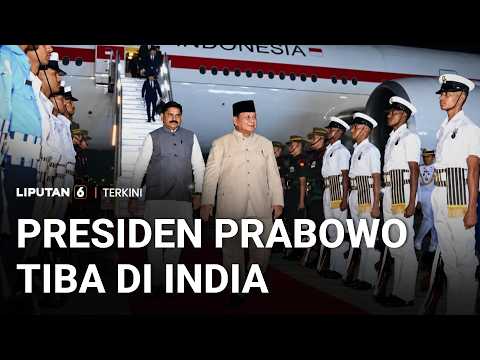 Presiden Prabowo Subianto Tiba di India, Hadiri KTT Ke-18 BRICS | Liputan 6