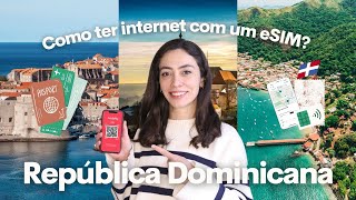 Como posso aceder a Internet com um eSIM na Republica Dominicana