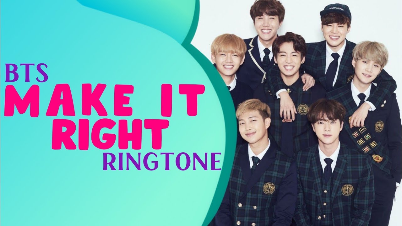 BTS Make It Right Instrumental Remix Ringtone 2019