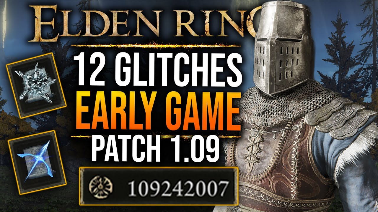 Elden Ring 12 GLITCHES! 1 Million Runes in 30s! PATCH 1.09! Best Rune Farm Glitch! Early Game