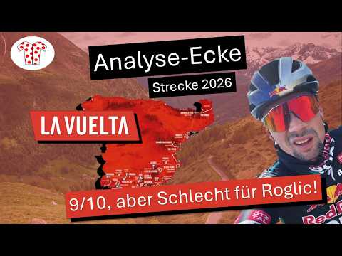 Die härteste Strecke? Nein, aber die Beste! Analyse-Ecke: Vuelta a Espana 2026 Strecke