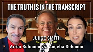 Caught by Her Words, Again — Angie Solomon Exposed in Court (11/5/13 Hearing)