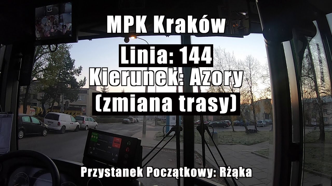 Linia: 144, kierunek: Azory (zmiana trasy) - MPK Kraków | Cabview Articulated Bus