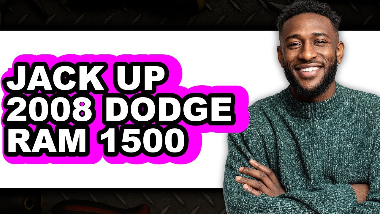 How to Jack Up a 2008 Dodge Ram 1500 (Updated)