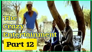 Crazy Entertainment Part 12
