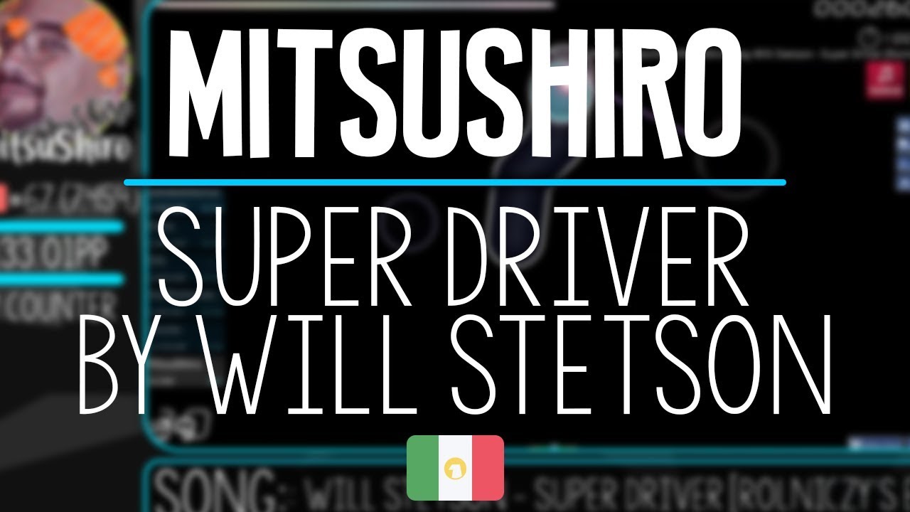 osu! | MitsuShiro | Super Driver by Will Stetson [Rolniczy's Extra] | +HDHR 99.67% FC | 306pp #9