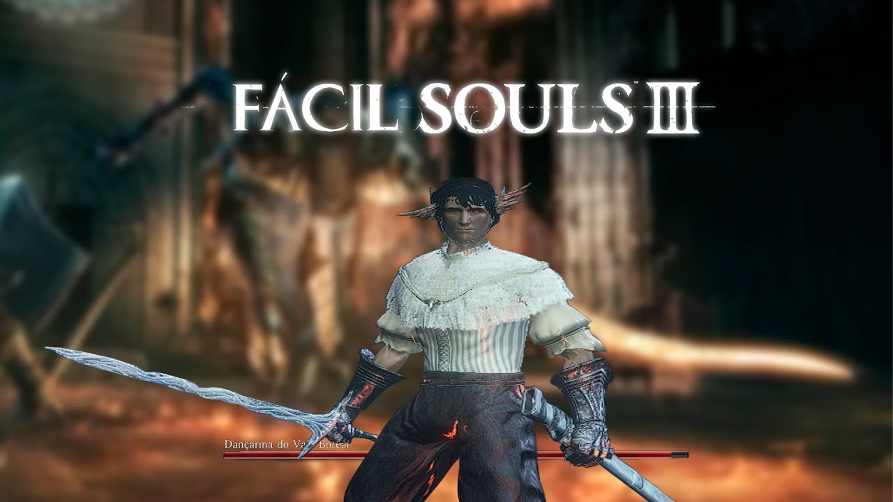 Dark souls lll ta muito fácil