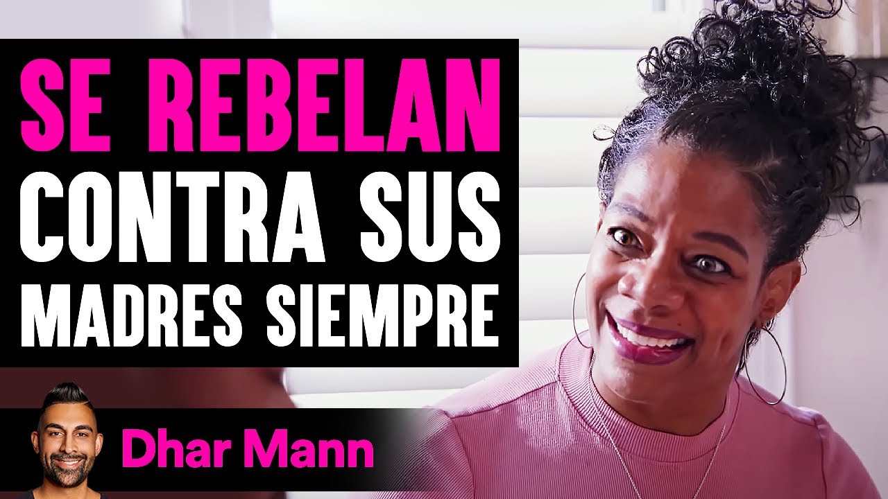 Se Rebelan Contra Sus Madres Siempre | Dhar Mann Studios
