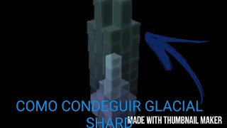 Como Conseguir Muito Glacial Shard Trove