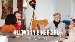 Alltag In Einer Splg - Melissa Erzählt