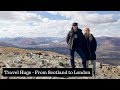 Travel Hugs Ep. 4 Inspired Travel. Scotland to London with some incredible sights!