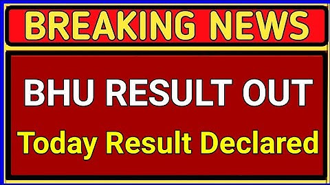 BHU Entrance Result 2021/ Bhu Answer key 2021 Bhu uet Result 2021| bhu result 2021