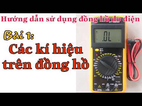 Video Bài 1: Giải thích các kí hiệu trên đồng hồ đo điện vạn... - youtube