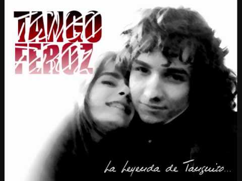 Tango Feroz - Me gusta ese tajo