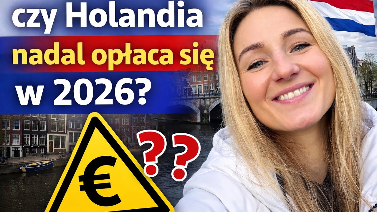 Czy Holandia nadal opłaca się w 2026? Koszty życia w NL 