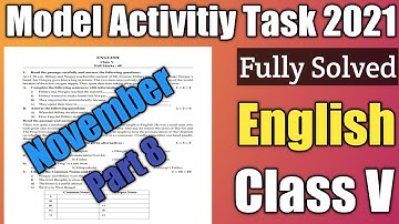 Model Activity Task Class 5 English Part 8 | November 2021 _পঞ্চম শ্রেণীর মডেল অ্যক্টিভিটি ইংরেজি