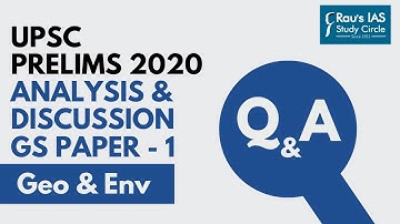 UPSC Prelims 2020 Analysis | Geography and Environment GS Paper 1 Discussion | Rau