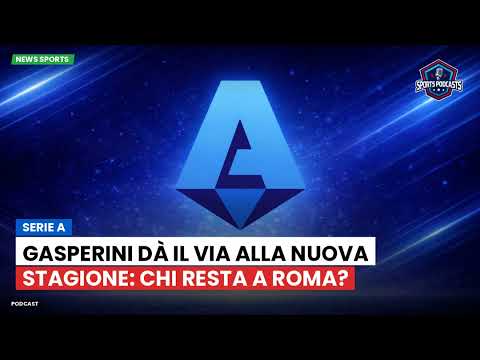 Video Gasperini dà il via alla nuova stagione: chi resta a Roma?