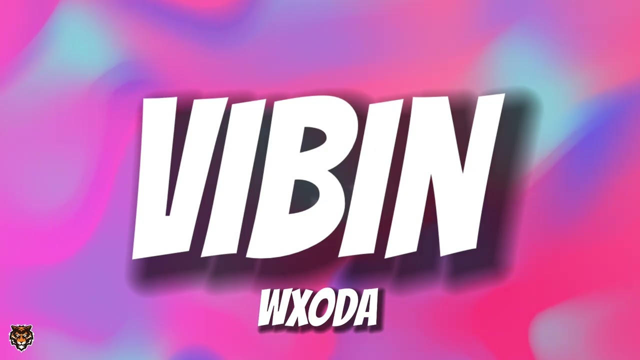 Wxodah [Woodah] - Vibin (TikTok Trending Audio) 