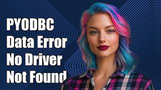 PYODBC--Data source name not found and no default driver specified