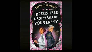 Irresistible Urge To Fall For Your Enemy Book 1 Of The Dearly Beloathed Duology
