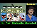 Director V. Ravichandran Hit,Flop & Blockbuster Movies List | Career Analysis | Vk Top Everythings |