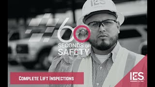 IES C&I 60 Seconds of Safety: Lift Inspection