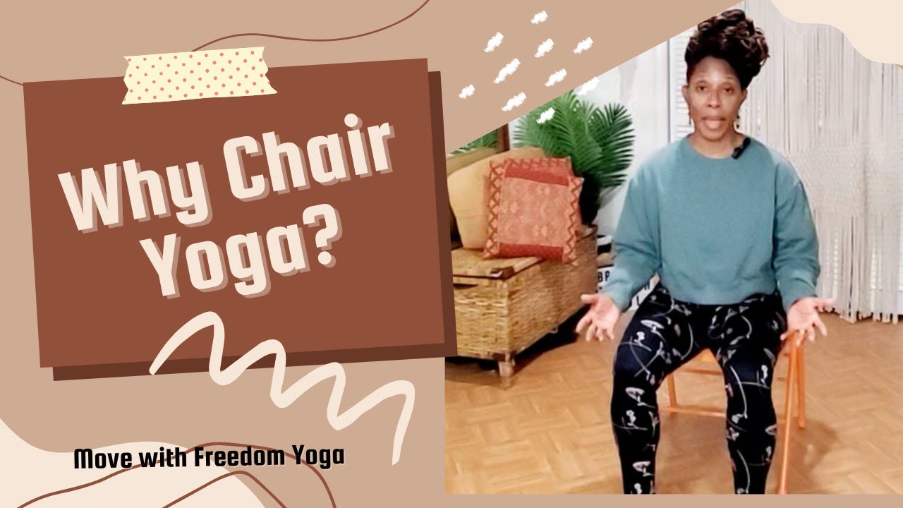 Take a Seat. How Chair yoga can save your Yoga Practice YouTube