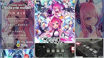 [AmuseTown] SDVX -Valkyrie model- Live stream