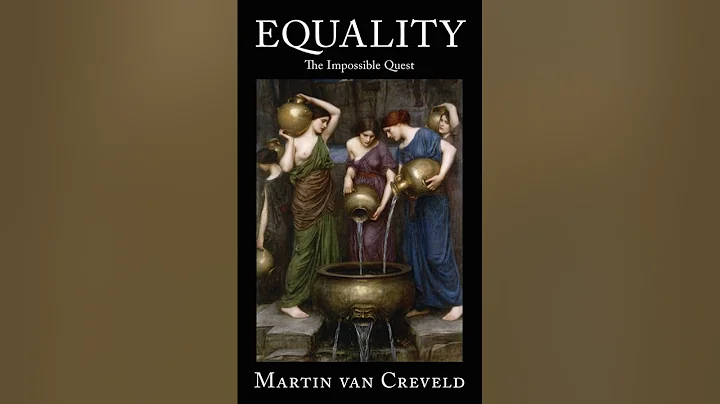 Liberal Equality - Excerpted from Equality The Impossible Quest - Martin van Creveld - DayDayNews
