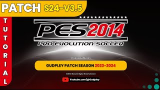 Download lagu PES 2014 - Gudpley Patch Season 2023/24 V.3.5 (PC) | DOWNLOAD