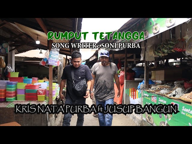 #LAGUKAROTERBARU2023 || RUMPUT TETANGGA || KRIS PURBA feat JUSUP BANGUN || ORIGINAL VIDEO MUSIC class=