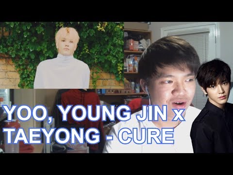 YOO YOUNGJIN (유영진) X TAEYONG (태용) - CURE (함께) MV Reaction