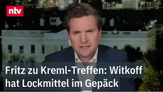 Details Fritz zu Kreml-Treffen: Witkoff hat Lockmittel im Gepäck - Strittige Punkte im Friedensplan | ntv News