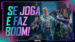 Prévia: Se Joga e faz BOOM! | Free Fire