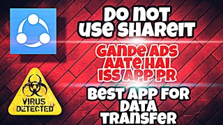 Shareit use karne se ho sakta hai aapka badha nuksaan | Google file transfer App for Android screenshot 4