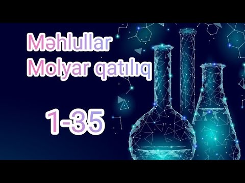 Test toplusu kimya; Məhlullar, Molyar qatılıq (1-35) @NerminQasimova1