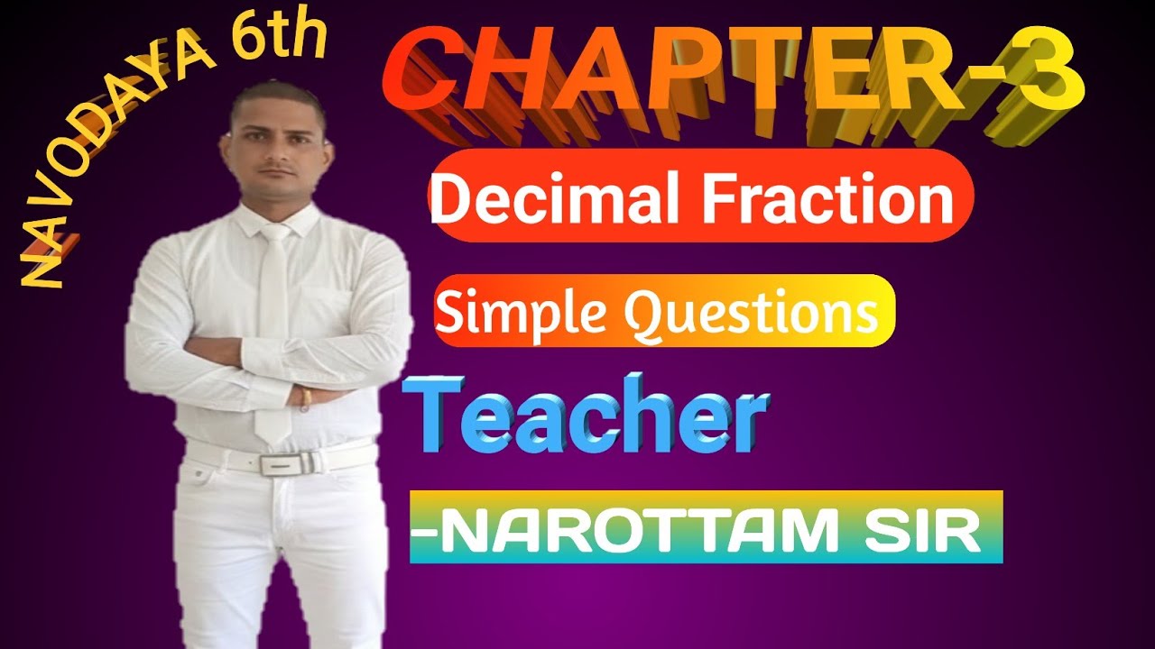 Decimal Fraction/Dashamalav Bhinna#*Simple Questions by Narottam Sir 