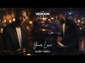 The Version Sessions Your Love Cover By Andre Valdez The Version Sessions Your Love Cover By Andre Valdez
