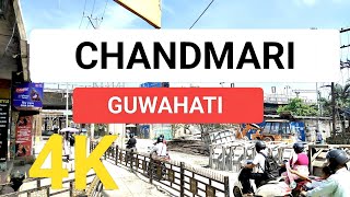 Chandmari 4K Guwahati City Am Guwahati City Tour